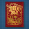 The Tremendous Tome of Epic Dungeons